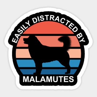 Easily Distracted By Malamutes - White Text Sticker